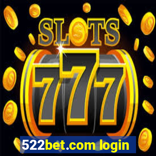 522bet.com login